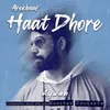 About Arekbaar Haat Dhore Song